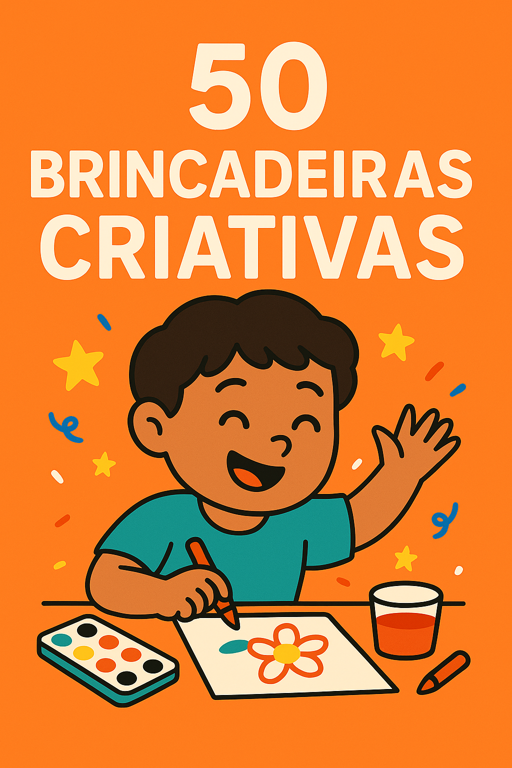 Capa da atividade: 50 BRINCADEIRAS CRIATIVAS